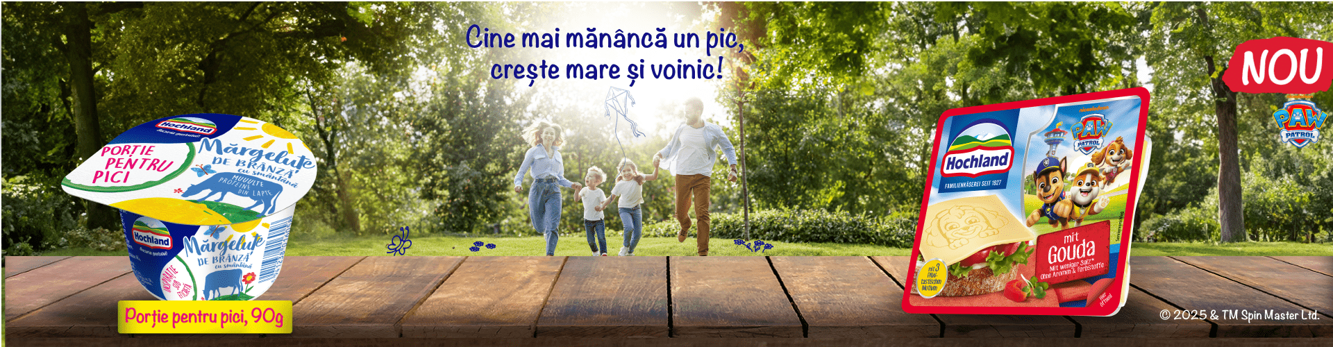 https://hochland.ro/wp-content/uploads/2025/05/Banner-LP-Gama-pentru-copii-desktop-v7.png
